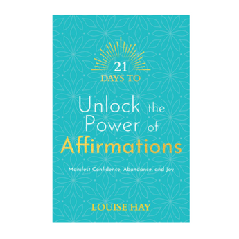 21 Days to Unlock the Power of Affirmations – Daily Mindset Shifts, Positive Thinking & Transformational Practices - Heavenly Crystals Online