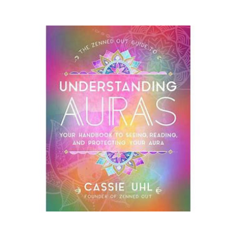 Guide to Understanding Auras: How to See, Read & Protect Your Energy Field (Zenned Out) - Heavenly Crystals Online