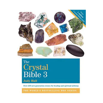 The Crystal Bible – Book 3 by Judy Hall – Advanced Crystal Healing & Expanded Stone Directory - Heavenly Crystals Online