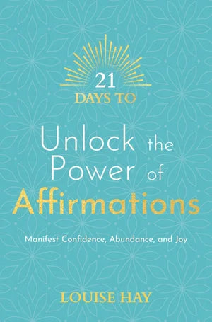 21 Days to Unlock the Power of Affirmations - Heavenly Crystals Online