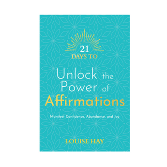 21 Days to Unlock the Power of Affirmations – Daily Mindset Shifts, Positive Thinking & Transformational Practices - Heavenly Crystals Online