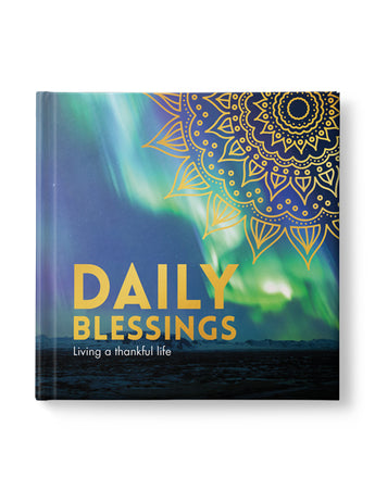 Daily Blessings – Living a Thankful Life: Gratitude, Mindfulness & Everyday Spiritual Inspiration - Heavenly Crystals Online