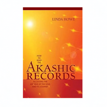 How to Read the Akashic Records: Access Your Soul’s Wisdom for Healing, Clarity & Transformation - Heavenly Crystals Online