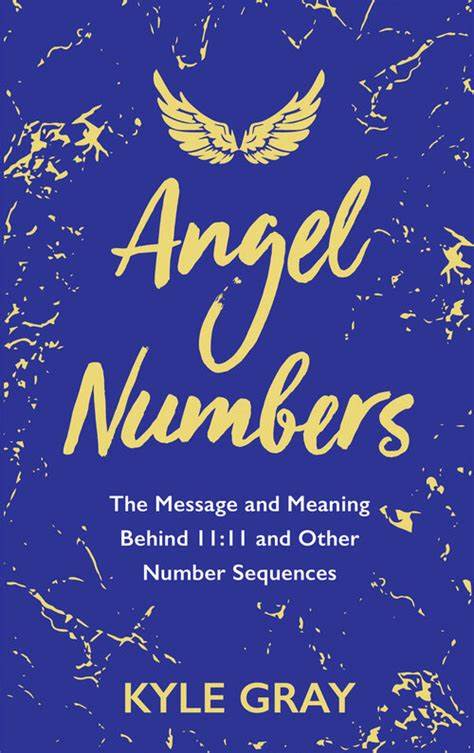 Angel Numbers – Kyle Gray | Decode Divine Number Sequences – Heavenly ...