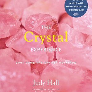 The Crystal Experience: Your Complete Crystal Workshop Book with Audio Download - Heavenly Crystals Online