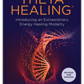 ThetaHealing Introducing an Extraordinary Energy Healing Modality - Heavenly Crystals Online