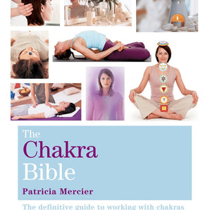 The Chakra Bible - Heavenly Crystals Online